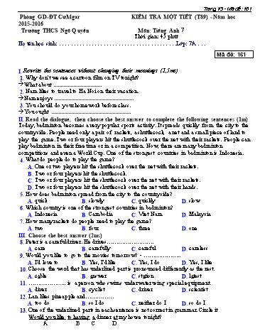 Đề kiểm tra 1 tiết môn Tiếng Anh Lớp 7 - Trường THCS Ngô Quyền - Năm học 2015-2016 (Có đáp án)