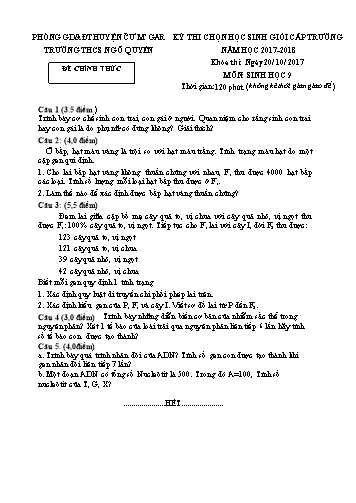 Đề thi học sinh giỏi cấp trường môn Sinh học Lớp 9 - Trường THCS Ngô Quyền - Năm học 2017-2018 (Có đáp án)
