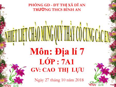 Bài giảng Địa lí Lớp 7 - Tiết 20, Tiết 19: Môi trường hoang mạc - Cao Thị Lựu
