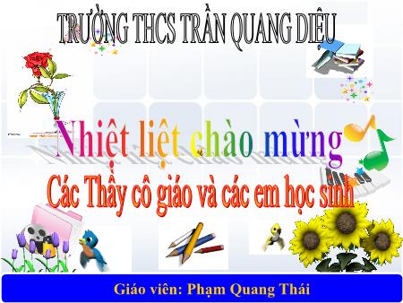 Bài giảng Hình học 7 - Tính chất ba đường phân giác của tam giác - Phạm Quang Thái