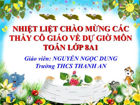 Bài giảng Hình học Lớp 8 - Tiết 7, Bài 5: Những hằng đẳng thức đáng nhớ - Nguyễn Ngọc Dung