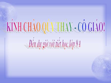 Bài giảng Hình học Lớp 9 - Tiết 48: Tứ giác nội tiếp