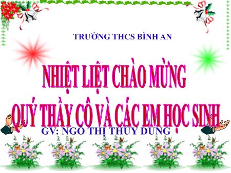 Bài giảng Hóa học Lớp 8 - Bài 8: Một số Bazo quan trọng - Ngô Thị Thùy Dung