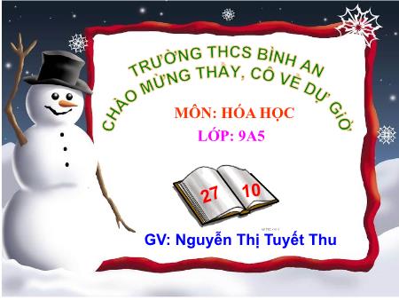 Bài giảng Hóa học Lớp 9 - Bài 17: Dãy hoạt động hóa học của kim loại - Nguyễn Thị Tuyết Thu