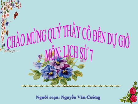 Bài giảng Lịch sử Lớp 7 - Tiết 23, Bài 13: Nước Đại Việt ở thế kỉ XIII Bài giảng Lịch sử Lớp 7 - Tiết 23, Bài 13: Nước Đại Việt ở thế kỉ XIII
