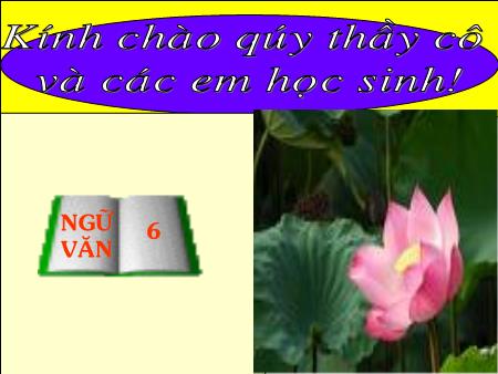 Bài giảng Ngữ văn Lớp 6 - Bài 26: Cây tre Việt Nam