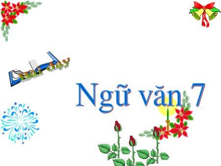 Bài giảng Ngữ văn Lớp 7 - Tiết 43: Từ đồng âm