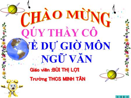 Bài giảng Ngữ văn Lớp 8 - Bài: Quê hương - Bùi Thị Lợi