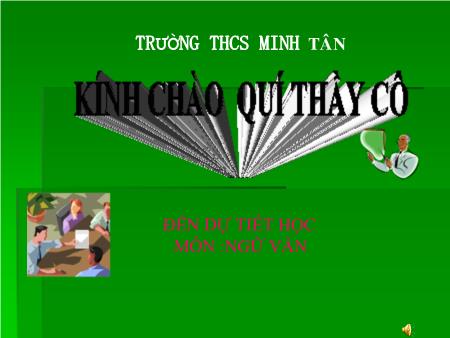 Bài giảng Ngữ văn Lớp 8 - Tiết 64: Tập làm văn: Đối thoại, độc thoại, độc thoại nội tâm trong văn bản tự sự