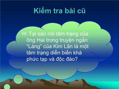 Bài giảng Ngữ văn Lớp 9 - Bài 14: Lặng lẽ Sa Pa