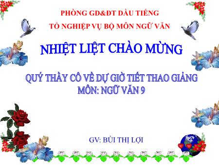 Bài giảng Ngữ văn Lớp 9 - Tiết 58: Ánh trăng - Bùi Thị Lợi
