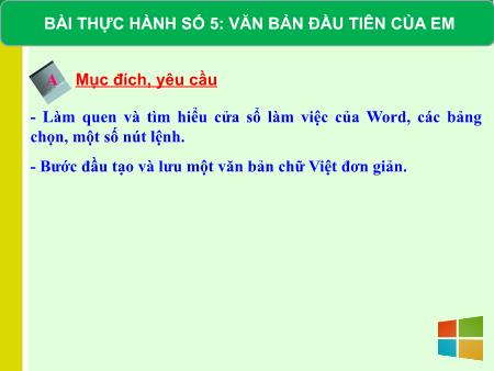 Bài giảng Tin học Lớp 6 - Bài thực hành số 5: Văn bản đầu tiên của em
