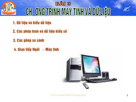 Bài giảng Tin học Lớp 8 - Bài 3: Chương trình máy tính và dữ liệu - Trường THCS Phong Đình