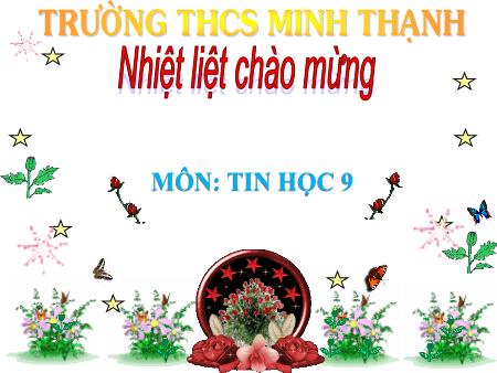 Bài giảng Tin học Lớp 9 - Bài 5: Tạo trang web bằng phần mềm Kompozer - Trường THCS Minh Thạnh