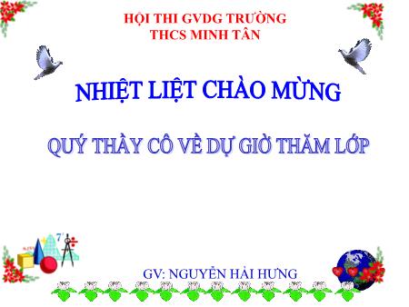 Bài giảng Toán Lớp 7 - Tiết 12, Bài 7: Định lí - Nguyễn Hải Hưng