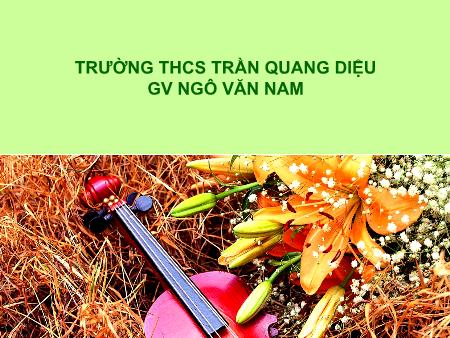 Bài giảng Vật lý 6 - Bài 15: Đòn bẩy - Ngô Văn Nam