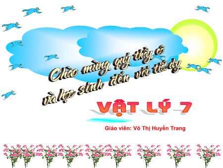 Bài giảng Vật lý 7 - Bài 8: Gương cầu lõm - Võ Thị Huyền Trang