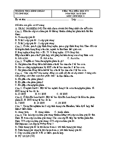 Đề kiểm tra giữa học kì I môn Sinh học Lớp 9 - Trường THCS Bình Chuẩn - Năm học 2018-2019 (Có đáp án)