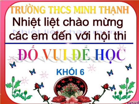 Đố vui để học Lớp 6 - Trường THCS Minh Thạnh
