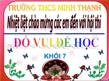 Đố vui để học Lớp 7 - Trường THCS Minh Thạnh