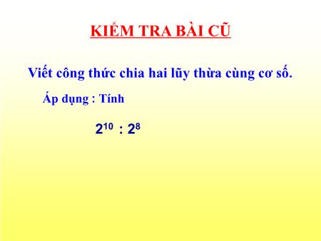 Bài giảng Đại số Lớp 6 - Bài 9: Thứ tự thực hiện các phép tính