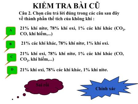 Bài giảng Hóa học Lớp 8 - Tiết 43: Không khí. Sự cháy (Tiếp)