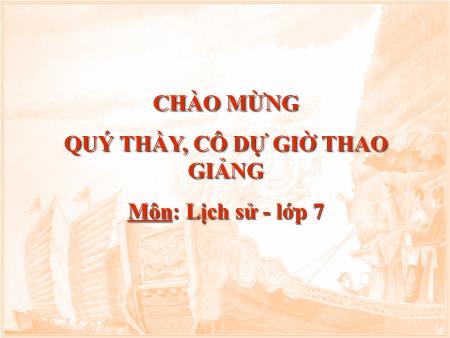 Bài giảng Lịch sử Lớp 7 - Tiết 14, Bài 10: Nhà Lý đẩy mạnh công cuộc xây dựng đất nước