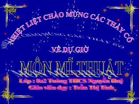 Bài giảng Mĩ thuật Lớp 8 - Bài 10: Thường thức mĩ thuật: Sơ lược về mĩ thuật Việt Nam giai đoạn 1954 - 1975 - Trần Thị Tình