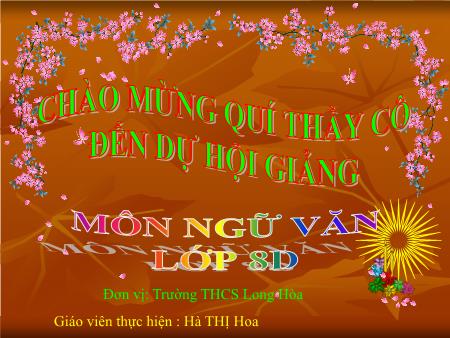 Bài giảng Ngữ văn Lớp 8 - Bài: Dấu ngoặc đơn và dấu hai chấm - Hà Thị Hoa
