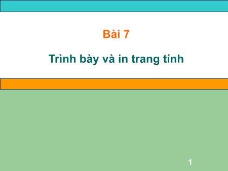 Bài giảng Tin học Lớp 7 - Bài 7: Trình bày và in trang tính