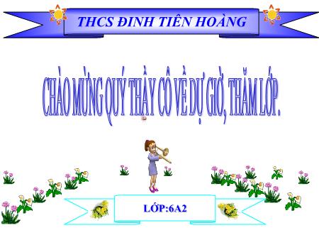 Bài giảng Toán Lớp 6 - Bài 9: Tam giác - Trường THCS Đinh Tiên Hoàng