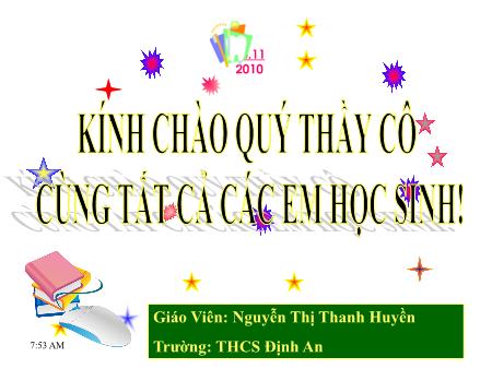 Bài giảng Vật lí Lớp 7 - Bài 24: Cường độ dòng điện - Nguyễn Thị Thanh Huyền Bài giảng Vật lí Lớp 7 - Bài 24: Cường độ dòng điện - Nguyễn Thị Thanh Huyền