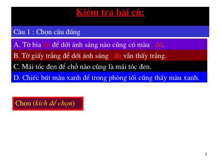 Bài giảng Vật lí Lớp 9 - Bài 56: Các tác dụng của ánh sáng