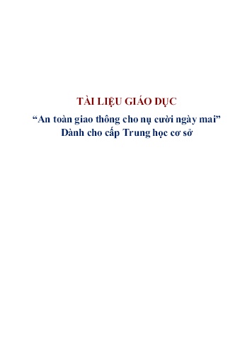 Tài liệu giáo dục “An toàn giao thông cho nụ cười ngày mai” dành cho cấp trung học cơ sở